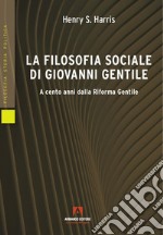 La filosofia sociale di Giovanni Gentile