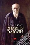 Charles Darwin. Nuova ediz. libro