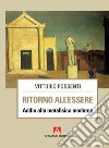 Ritorno all'essere. Addio alla metafisica moderna libro