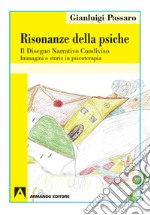 Risonanze della psiche. Il disegno narrativo condiviso