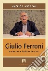 Giulio Ferroni. Conversazioni sulla letteratura libro