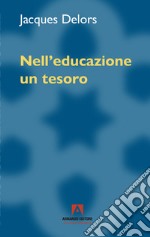 Nell'educazione un tesoro