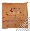 L'inchiostro e la carta. Annotazioni sulle favole di Leonardo da Vinci. Ediz. illustrata libro di Madaudo Beppe