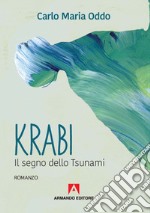 Krabi. Il segno dello Tsunami libro