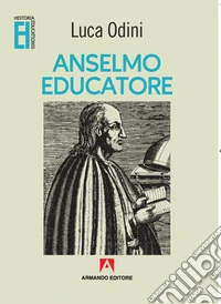Anselmo educatore