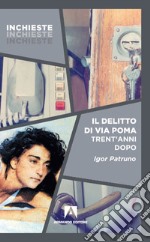 Il delitto di via Poma trent'anni dopo libro