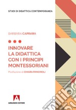 Innovare la didattica con i principi montessoriani