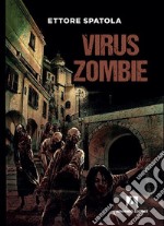 Virus zombie libro