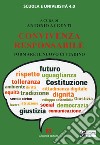 Convivenza responsabile. Formare il nuovo cittadino libro