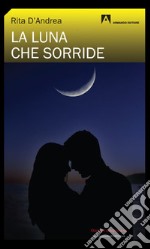 La luna che sorride libro