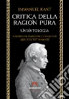 Critica della ragion pura. Un'antologia libro di Kant Immanuel