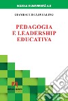 Pedagogia e leadership educativa libro