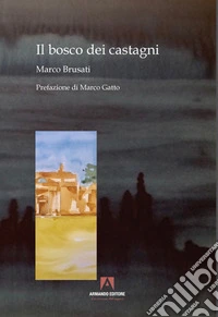 Il bosco dei castagni