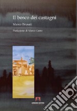 Il bosco dei castagni libro