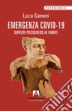 Emergenza Covid-19. Servizio psicologico al fronte libro