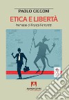 Etica e libertà libro