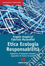 Etica ecologia responsabilità