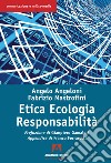 Etica ecologia responsabilità libro