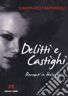 Delitti e castighi. Racconti in dialoghi libro