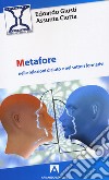 Metafore nelle relazioni d'aiuto e nei settori formativi libro