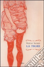 La tigre