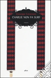 Charlie non fa surf