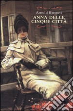 Anna delle cinque città libro