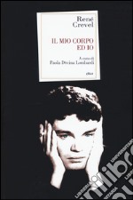 Il mio corpo ed io libro