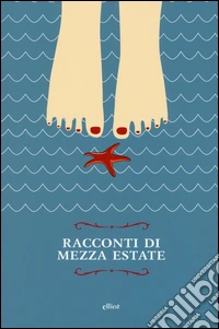 Racconti di mezza estate libro