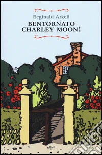 Bentornato Charley Moon!