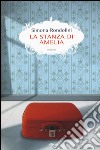 La stanza di Amelia libro di Rondolini Simona