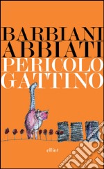 Pericolo gattino libro