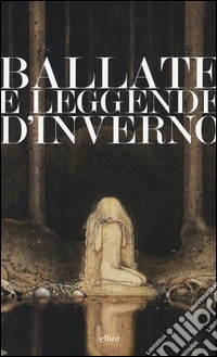 Ballate e leggende d'inverno