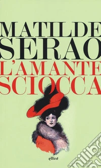 L'amante sciocca