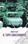 Il topo Chuchundra libro