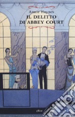 Il delitto di Abbey Court libro