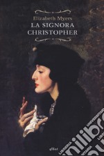 La signora Chistopher