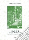 Giardini, forme e design. Ediz. illustrata libro