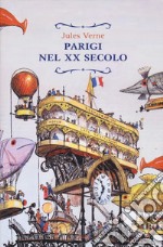 Parigi nel XX secolo libro