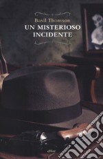 Un misterioso incidente libro