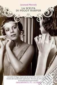 La scelta di Peggy Harper libro
