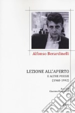 Lezione all'aperto e altre poesie (1968-1992) libro