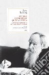 Vi prego di strappare questa lettera. Carteggio confidenziale con Aleksandra A. Tolstàja libro di Tolstoj Lev Resnevic Signorelli O. (cur.)