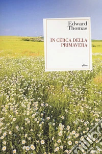 In cerca della primavera