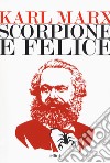 Scorpione e felice libro