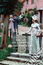 Una coppia quasi perfetta libro