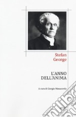 L'anno dell'anima. Testo tedesco a fronte libro