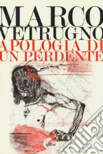 Apologia di un perdente libro