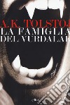 La famiglia del Vurdalak libro