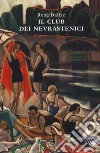 Il club dei Nevrastenici libro